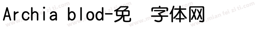 Archia blod字体转换